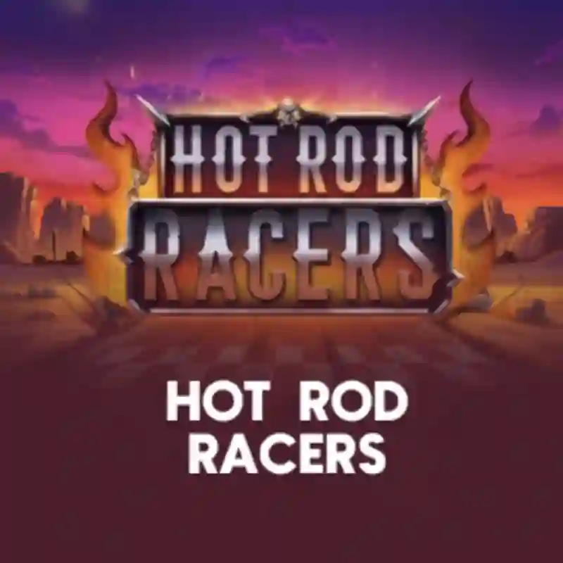 Hot Rod Racers